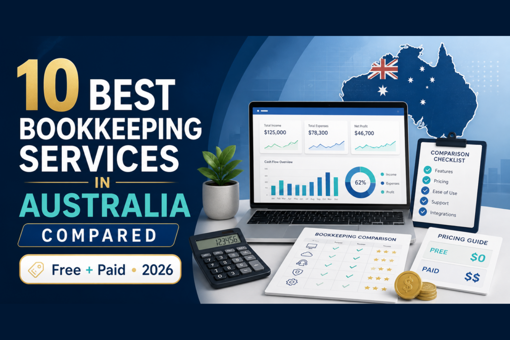 10 Best Bookkeeping Services in Australia Compared (Free + Paid, 2026)